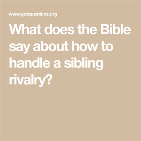 What does the Bible say about how to handle a sibling .
